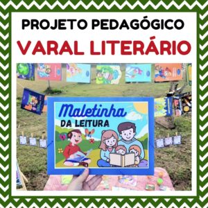 Projeto Pedagógico: Varal Literário