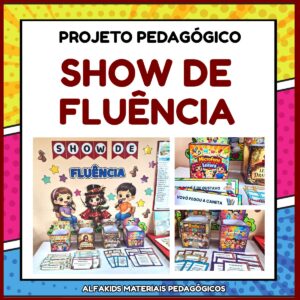 Projeto Pedagógico: Show de Fluência